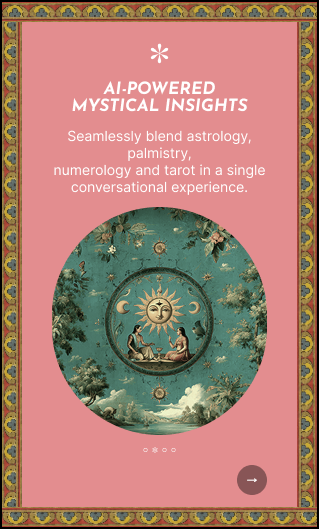 AI-powered mystical insights — astrology, palmistry, numerology and tarot in one conversational experience